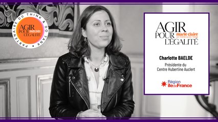 Think & Do Tank - Charlotte Baelde : « Le Centre Hubertine Auclert est un laboratoire d’idées pour l’égalité et la lutte contre les violences »