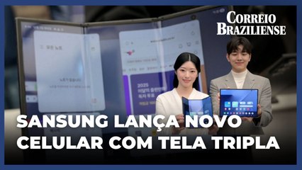Samsung lança celular com tela tripla dobrável