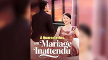 À Quarante Ans, un Mariage Inattendu