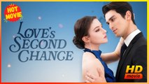 Love Second Chance | Full Movie HD - Best Drama ShortFilms Hot Romance Love
