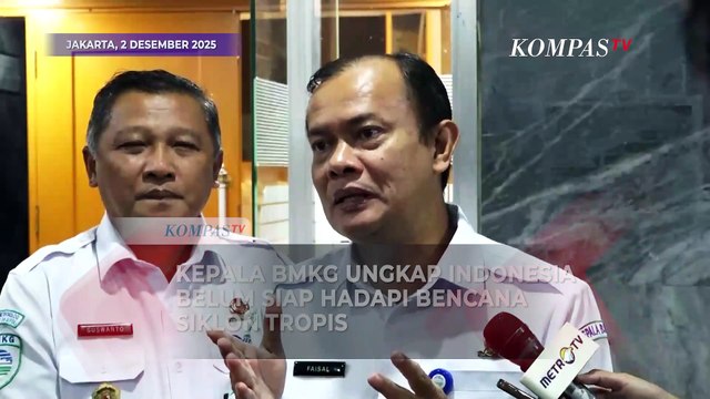 Kepala BMKG Ungkap Indonesia Belum Siap Hadapi Bencana Siklon Tropis