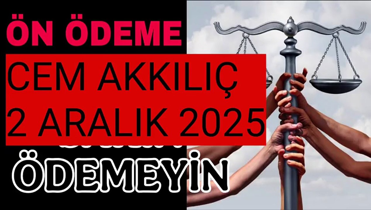 CEM AKKILIÇ CEZA "ÖN ÖDEME" YAPMAYIN