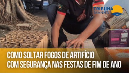 Como soltar fogos de artifício com segurança nas festas em Vila Velha