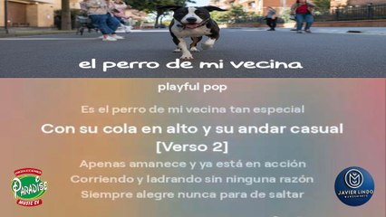 EL PERRO DE MI VECINA POR JAVIER LINDO M.