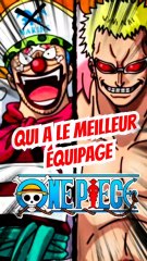Qui a le meilleur équipage dans ONE PIECE entre momodeste et moi