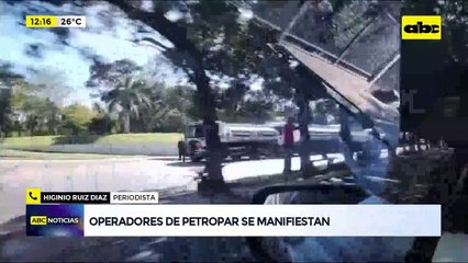 Video: Operadores de Petropar se manifiestan