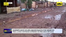Video: Damnificados siguen abandonados por Nenecho