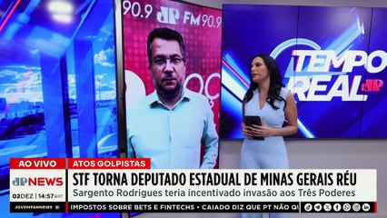 STF torna deputado Sargento Rodrigues réu por incitar atos do 8 de Janeiro | TEMPO REAL