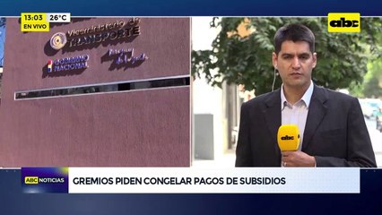 Video: Gremios piden congelar pagos de subsidios