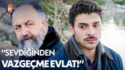 Yüreklere dokunan baba oğul dertleşmesi- Gözleri KaraDeniz 14. Bölüm