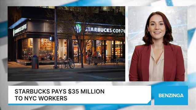 Starbucks Pays $35 Million To NYC Workers