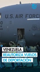 Venezuela reautoriza los vuelos de deportación de migrantes de Trump