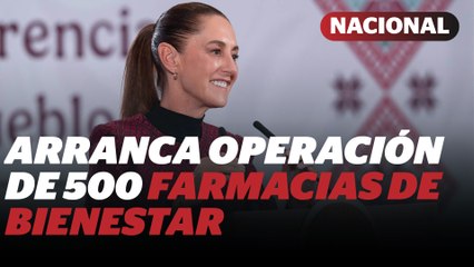 Arranca operación de 500 Farmacias de Bienestar en el Estado de México | Reporte Indigo
