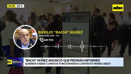 Video: Bachi Núñez anunció que pedirán informes para saber cuántos funcionarios contrató Mario Abdo