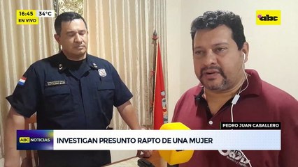 Video: investigan presunto rapto de una mujer en Pedro Juan Caballero