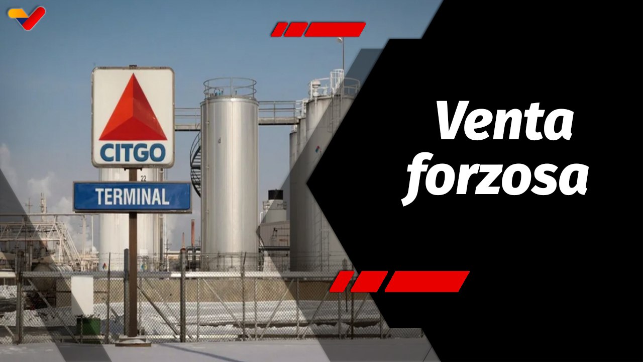 Tras la Noticia | Venezuela rechaza el robo y venta forzosa de Citgo por autoridades de EE.UU.