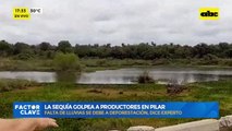 Video: la sequía golpea a productores en Pilar