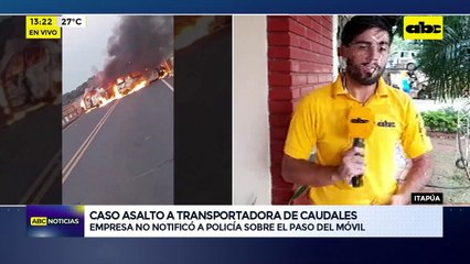 Caso asalto a transportadora de caudales: empresa no notificó a policía sobre el paso del móvil