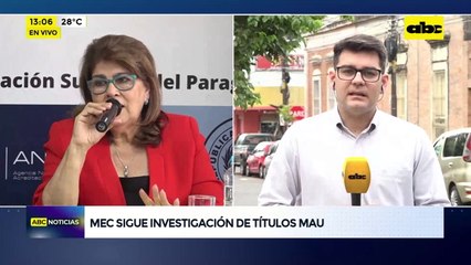 Video: MEC sigue investigación de títulos mau