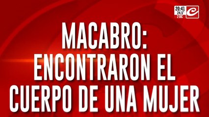 Macabro: encontraron el cuerpo de una mujer envuelta en una frazada