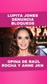 Lupita Jonesopina de los actuales directivos de Miss Universo, Raúl Rocha y Anne JKN