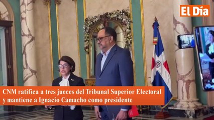 CNM ratifica a tres jueces del Tribunal Superior Electoral y mantiene a Ignacio Pascual Camacho como presidente