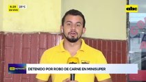 Video: detenido por robo de carne en minisúper