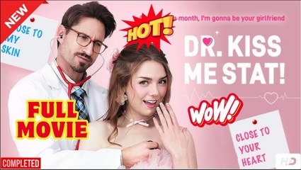 Dr. Kiss Me Stat! [ SHORT DRAMA WITH HIGH QUALITY 2025 ]