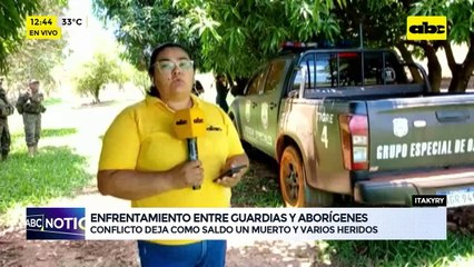 Itakyry: un muerto y varios heridos en enfrentamiento entre guardias y aborígenes