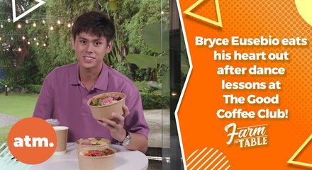 Bryce Eusebio eats his heart out after dance lessons at The Good Coffee Club! | Farm to Table