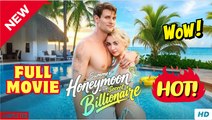 Summer Honeymoon with My Secret Billionaire dailymotion