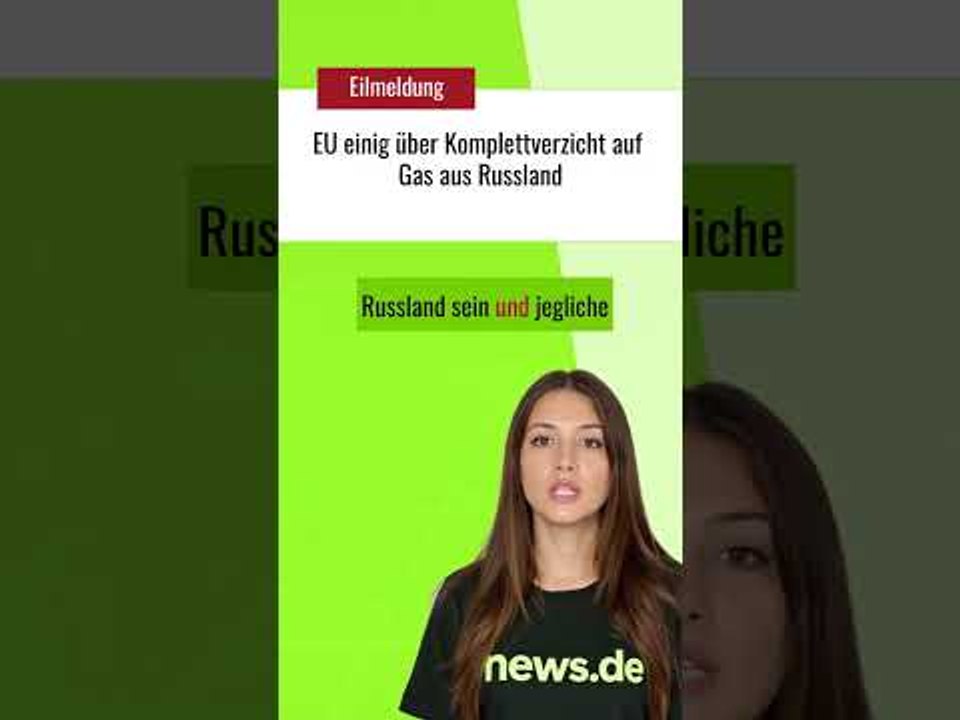 EU einig über Komplettverzicht auf Gas aus Russland