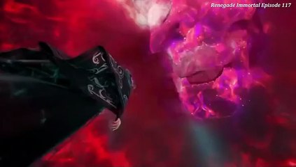 Renegade Immortal Episode 117