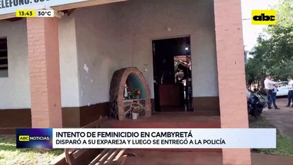 Cambyretá: hombre disparó contra su expareja y luego se entregó a la Policía