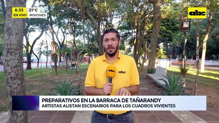 Tañarandy: artistas alistan escenarios para los cuadros vivientes