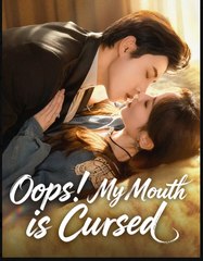 Oops My Mouth Is Cursed Chinese Drama - Full HD Movie