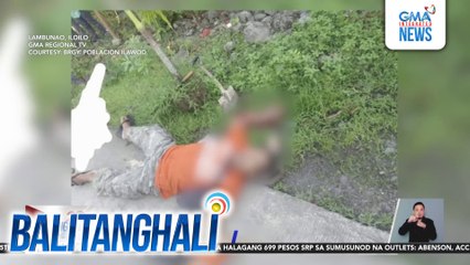 Karpintero, patay matapos barilin ng riding-in-tandem sa Brgy. Poblacion Ilawod; mga suspek, tinutugis | Balitanghali