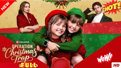 Operation Christmas Trap Full Short Drama