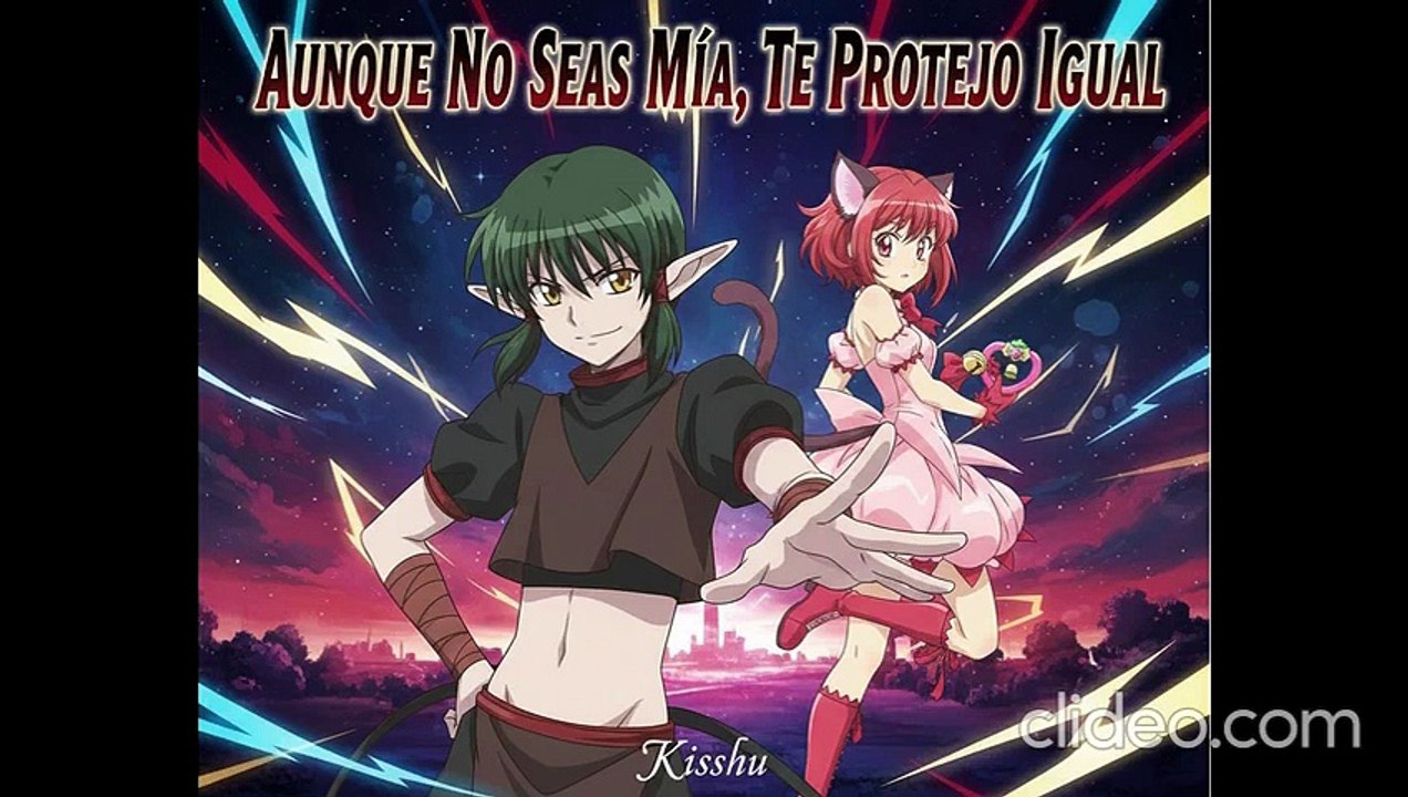 Tokyo mew mew kisshu le canta a ichigo Aunque No Seas Mía, Te Protejo Igual