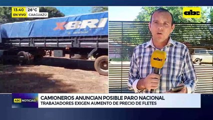 Video: camioneros exigen aumento de precio de fletes y anuncian un posible paro nacional