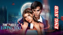 The Price of Loving You Full Movie - [Engsub]