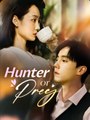 Hunetr or Prey (Moboreels) #Fullmovie