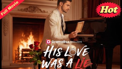 His Love Was A Lie