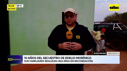 Diez años del secuestro de Edelio Morínigo: “Mientras yo viva voy a exigir respuestas’'