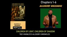 Chapters 1-6 Allegory Messages - CHILDREN OF LIGHT, CHILDREN OF SHADOW