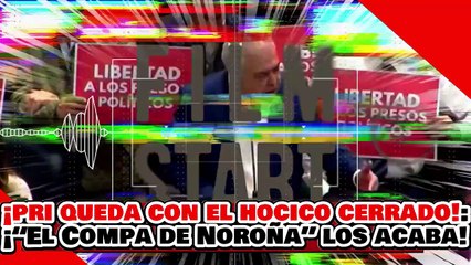 🔥🚨¡PRI SE QUEDA CON EL HOCICO CERRADO…! ¡REGINALDO “El COMPA de NOROÑA” los ACABA con DATOS DUROS!