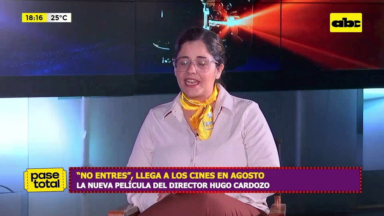 Andy Romero  Nos Habla De ‘’No Entres’’ La Actriz Forma Parte De La Nueva Película Paraguaya