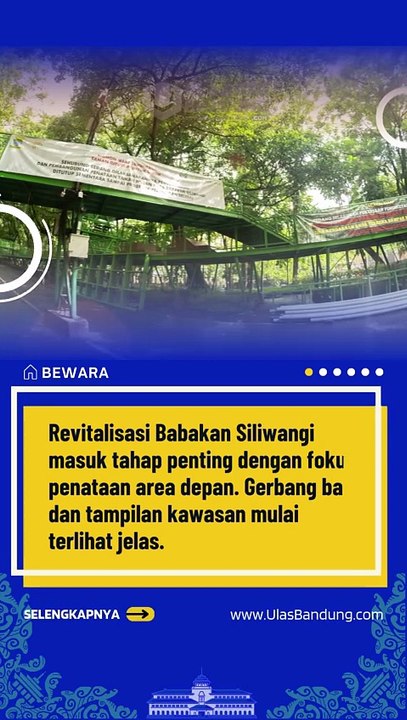 Revitalisasi Babakan Siliwangi: Gerbang Baru dan Fasilitas Hits Siap Sambut Pengunjung!