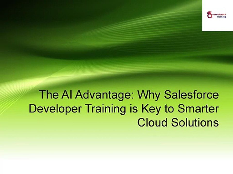 The AI Advantage: Why Salesforce Developer Training is Key to Smarter Cloud Solutions