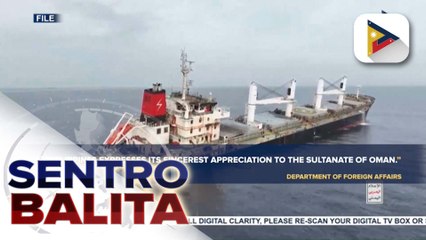 9 na Filipino seafarers na hinostage ng Houthi rebels, pakakawalan na ayon sa DFA